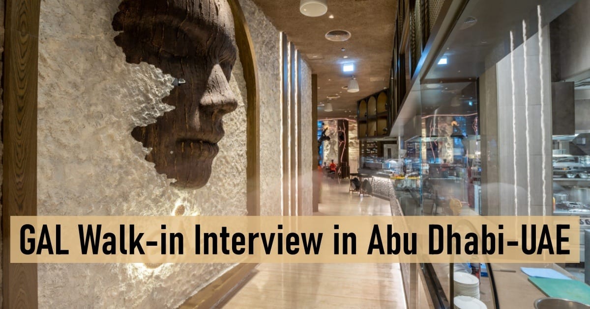 GAL Walk-in Interview in Abu Dhabi-UAE
