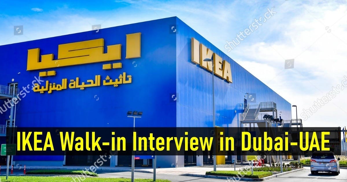 IKEA Walk-in Interview in Dubai-UAE