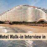 Jumeirah Hotel Walk-in Interview in Dubai-UAE