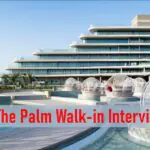 W Dubai The Palm Walk-in Interview in UAE