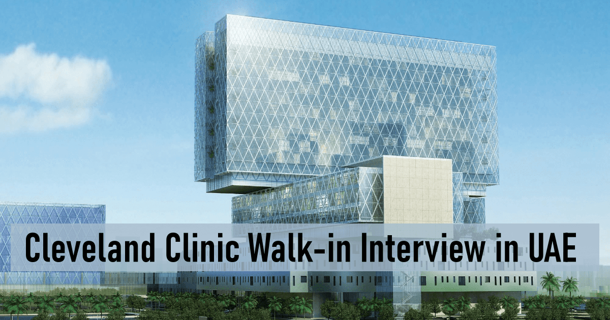 Cleveland Clinic Walk-in Interview in UAE