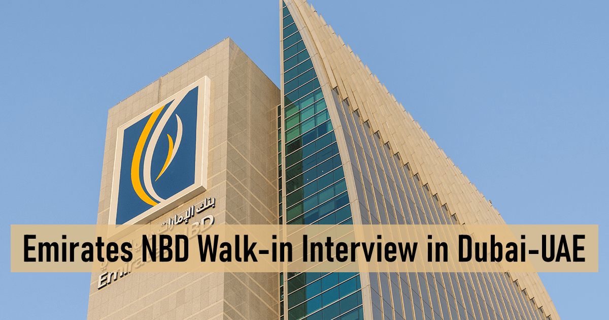 Emirates NBD Walk-in Interview in Dubai-UAE
