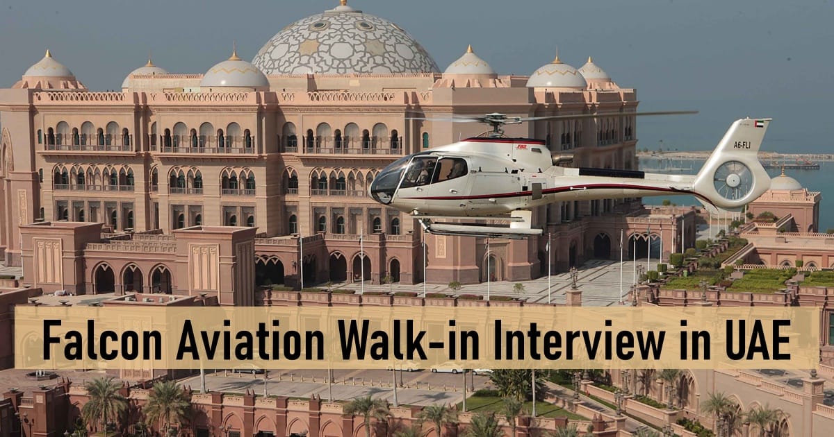 Falcon Aviation Walk-in Interview in UAE