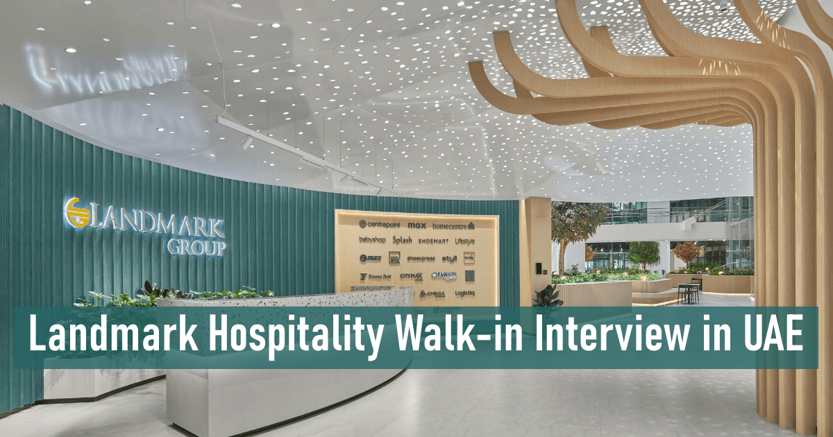 Landmark Hospitality Walk-in Interview in UAE