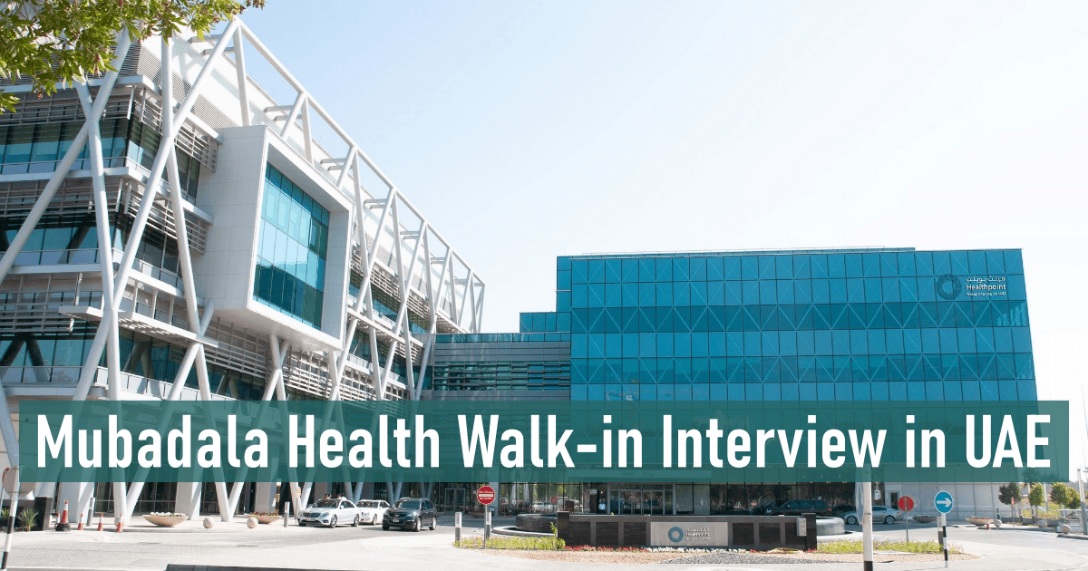 Mubadala Health Walk-in Interview in UAE
