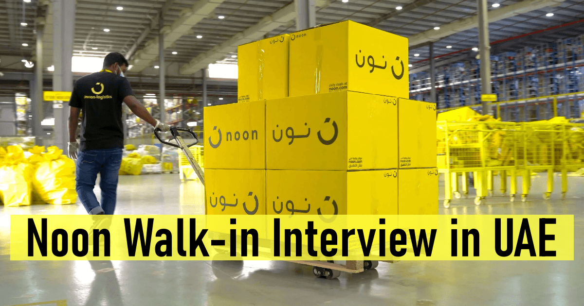 Noon Walk-in Interview in UAE