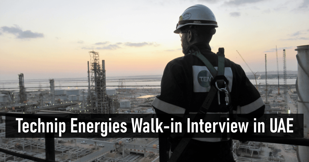 Technip Energies Walk-in Interview in UAE