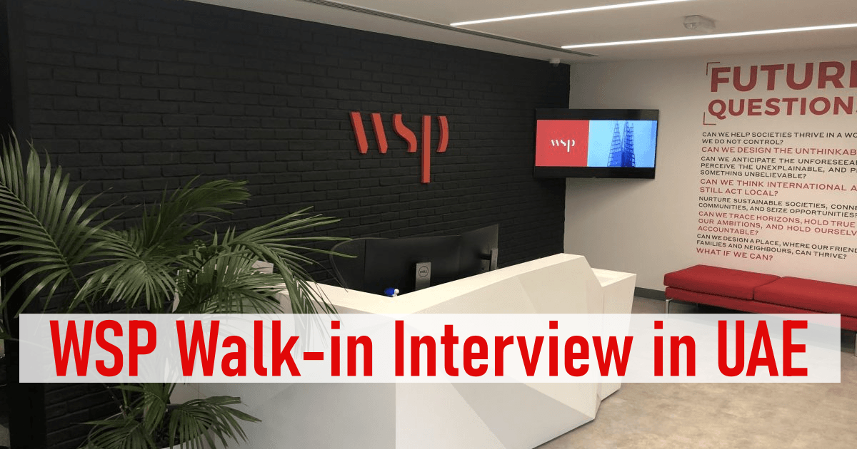 WSP Walk-in Interview in UAE