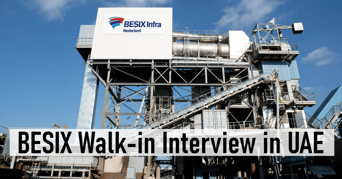 BESIX Walk-in Interview in UAE