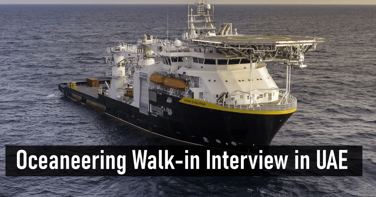 Oceaneering Walk-in Interview in UAE