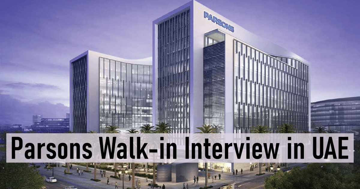 Parsons Walk-in Interview in UAE