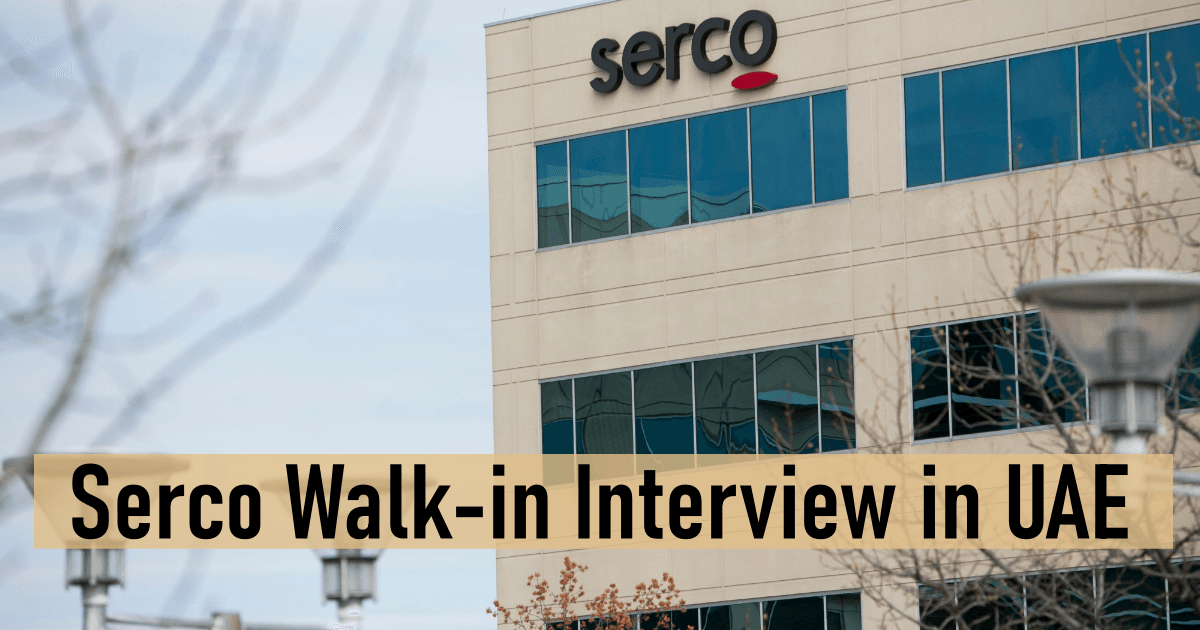 Serco Walk-in Interview in UAE