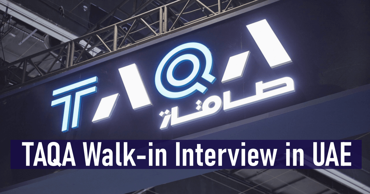 TAQA Walk-in Interview in UAE