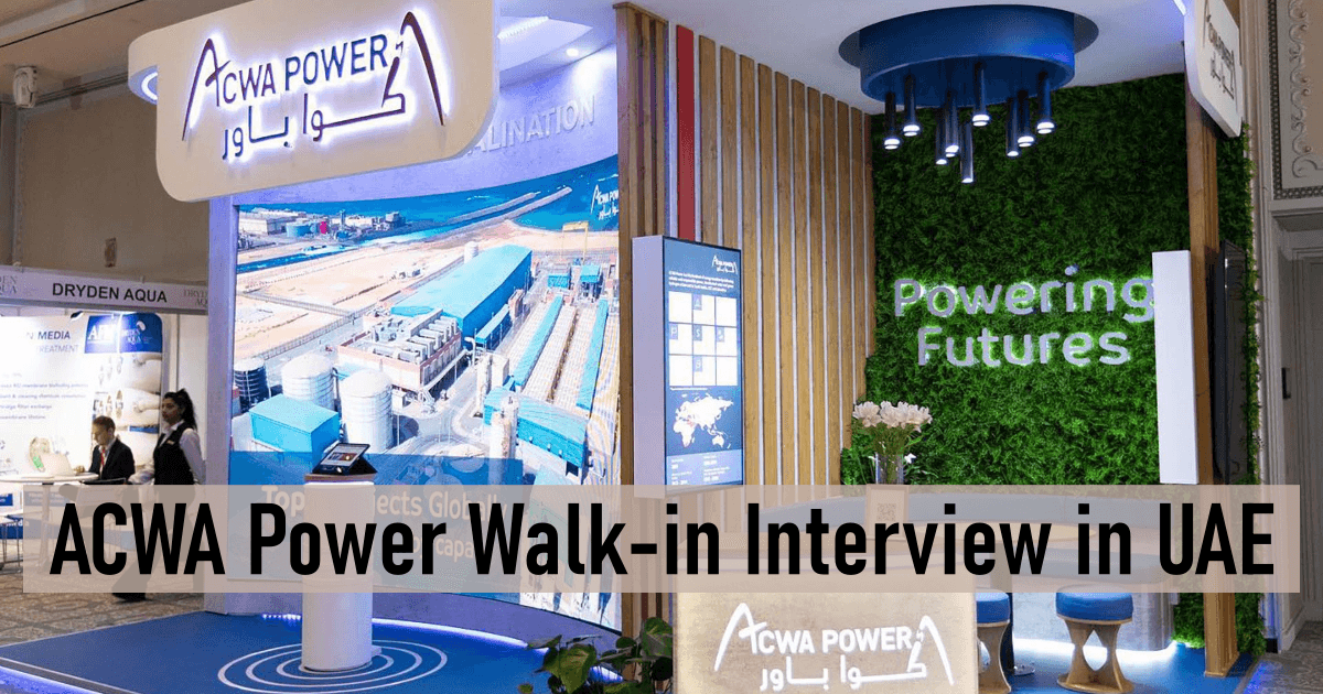 ACWA Power Walk-in Interview in UAE