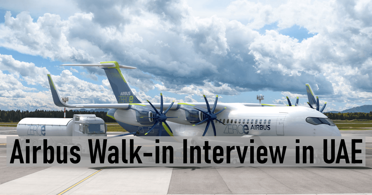 Airbus Walk-in Interview in UAE