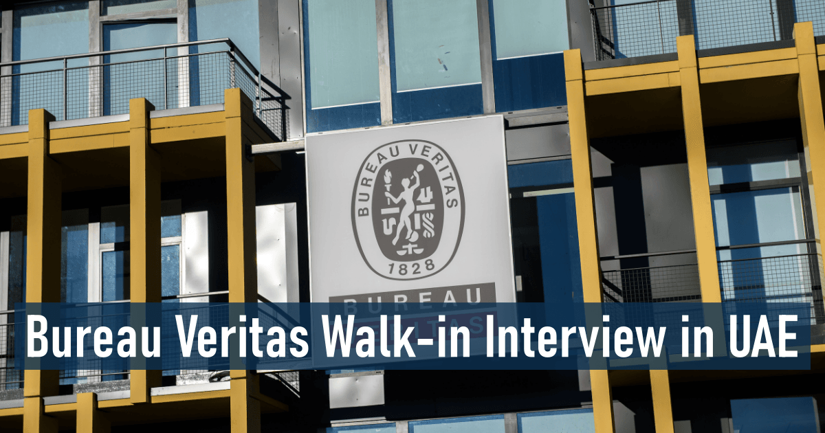 Bureau Veritas Walk-in Interview in UAE
