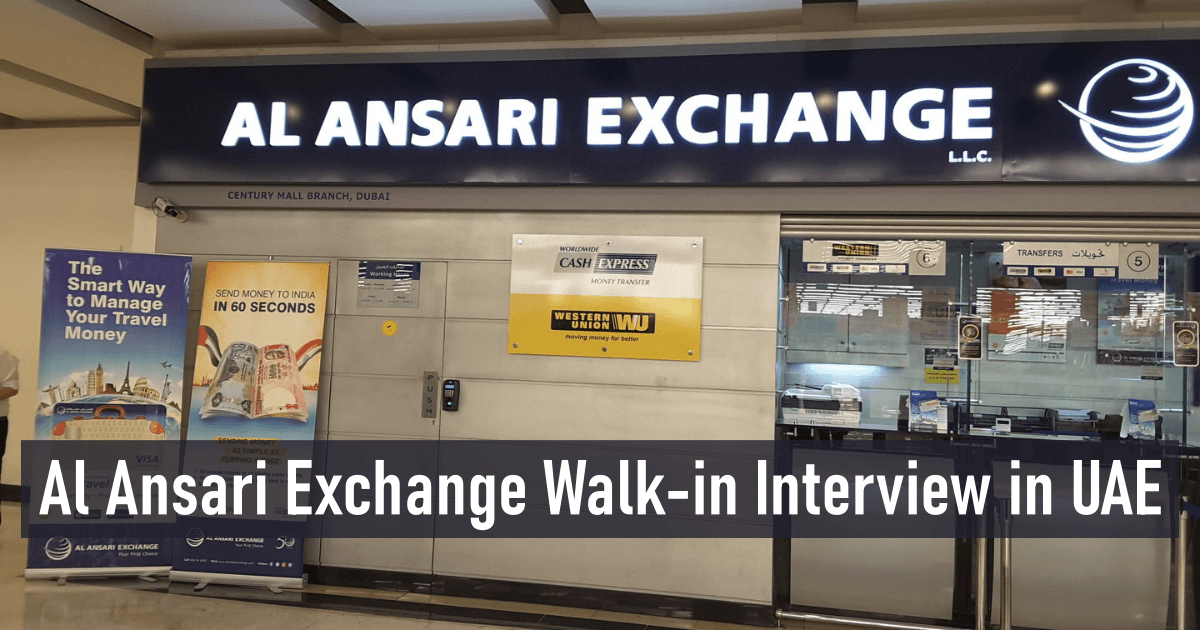 Al Ansari Exchange Walk-in Interview in UAE