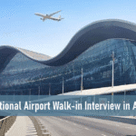 Zayed International Airport Walk-in Interview in Abu Dhabi-UAE